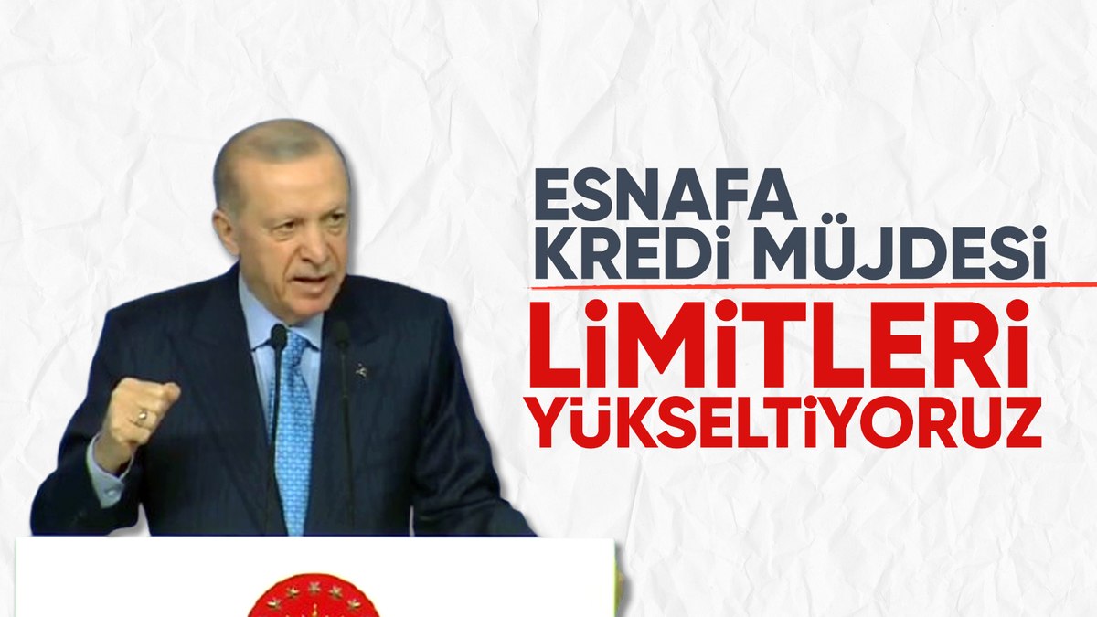 Cumhurbaşkanı Erdoğan'dan esnafa kredi müjdesi